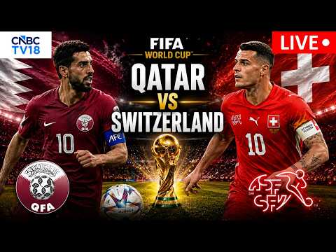 🔴Qatar vs Switzerland LIVE: FIFA World Cup Group B Match | Hassan Al-Haydos | Granit Xhaka | N18G