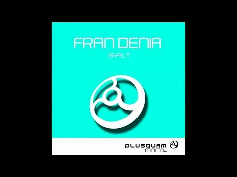 Fran Denia - Gyalt