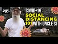 Social Distancing 101 with Uncle Si Robertson