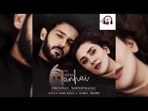 Meri Tanhai OST | Full OST | Azaan Sami Khan & Yashal Shahid | ZM Studio Lyrics