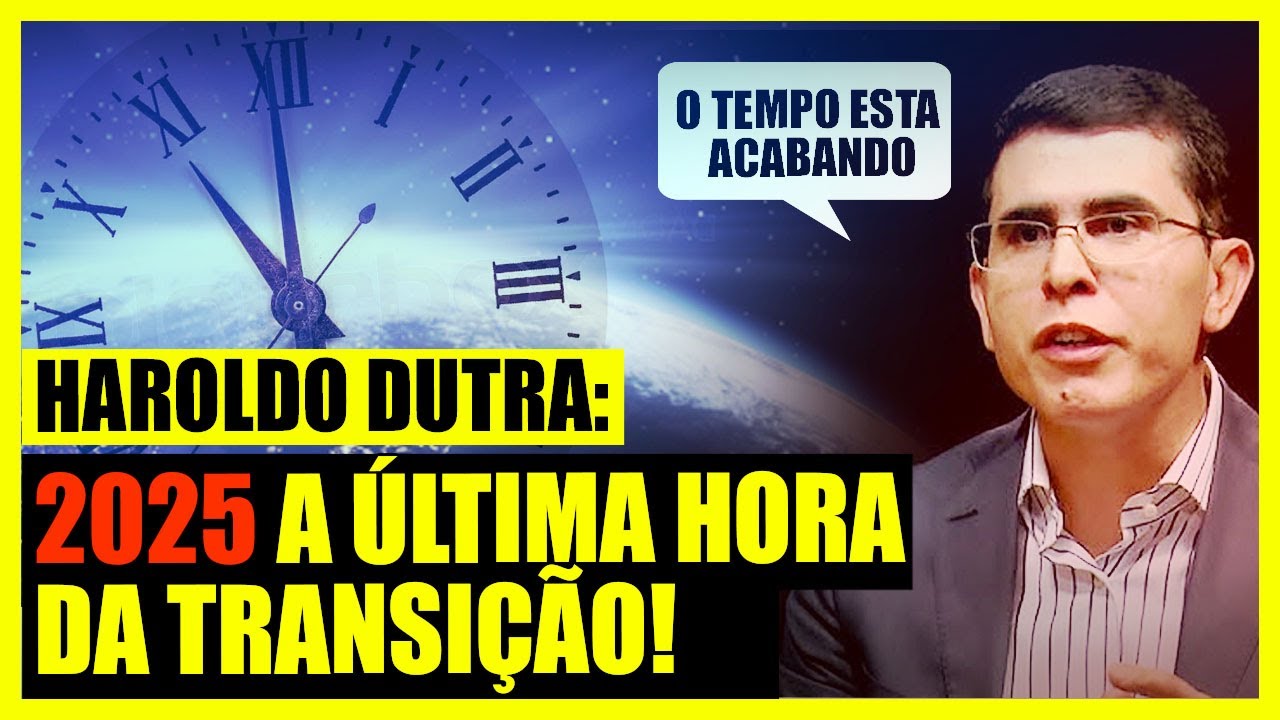 2025: O ANO QUE VAI MUDAR TUDO! Haroldo Dutra Dias Revela os Segredos da Transição Planetária