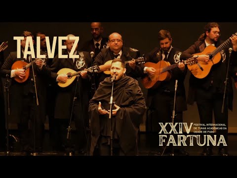 Tuna Universitária de Lisboa - Talvez @ XXIV FARTUNA