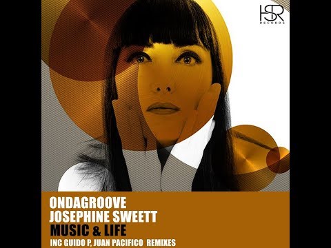COMING SOON | Ondagroove feat. Josephine Sweett : Music & Life (Guido P Remix)