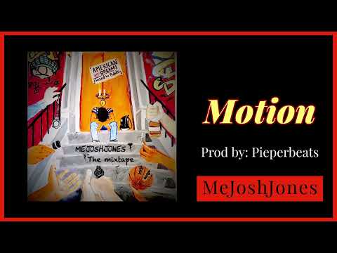 Motion - MeJoshJones