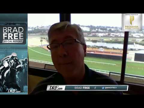 Brad Free's SoCal Report Preview   Del Mar Weekend   August 18th, 2017