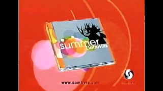 Comercial da coletânea "Summer eletrohits - Volume 1", lançada pela Som Livre no início de 2005