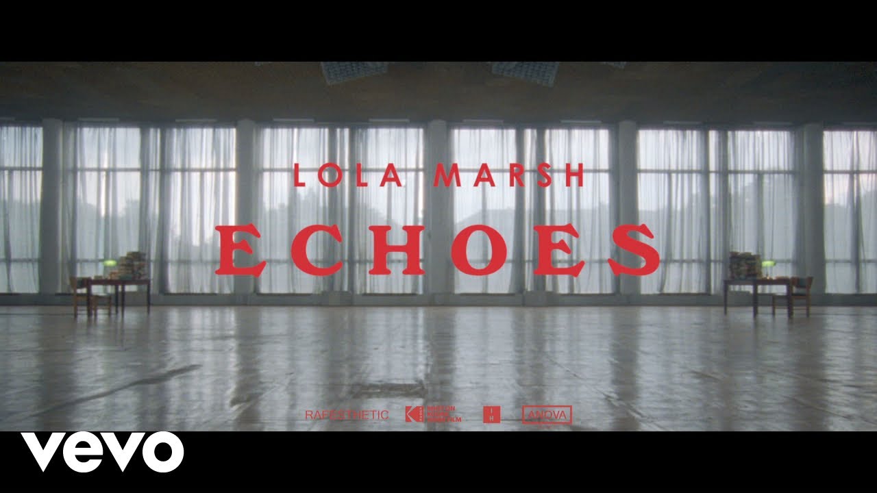 Lola Marsh — Echoes