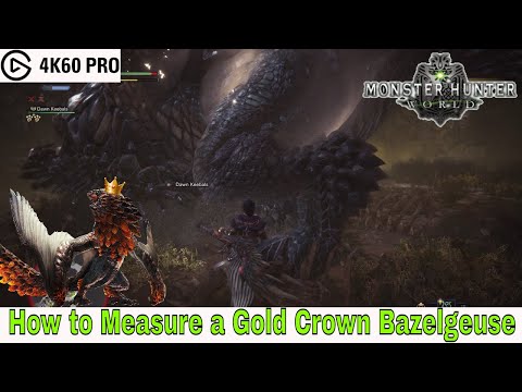 Monster Hunter: World - How to Measure a Gold Crown Bazelgeuse Video