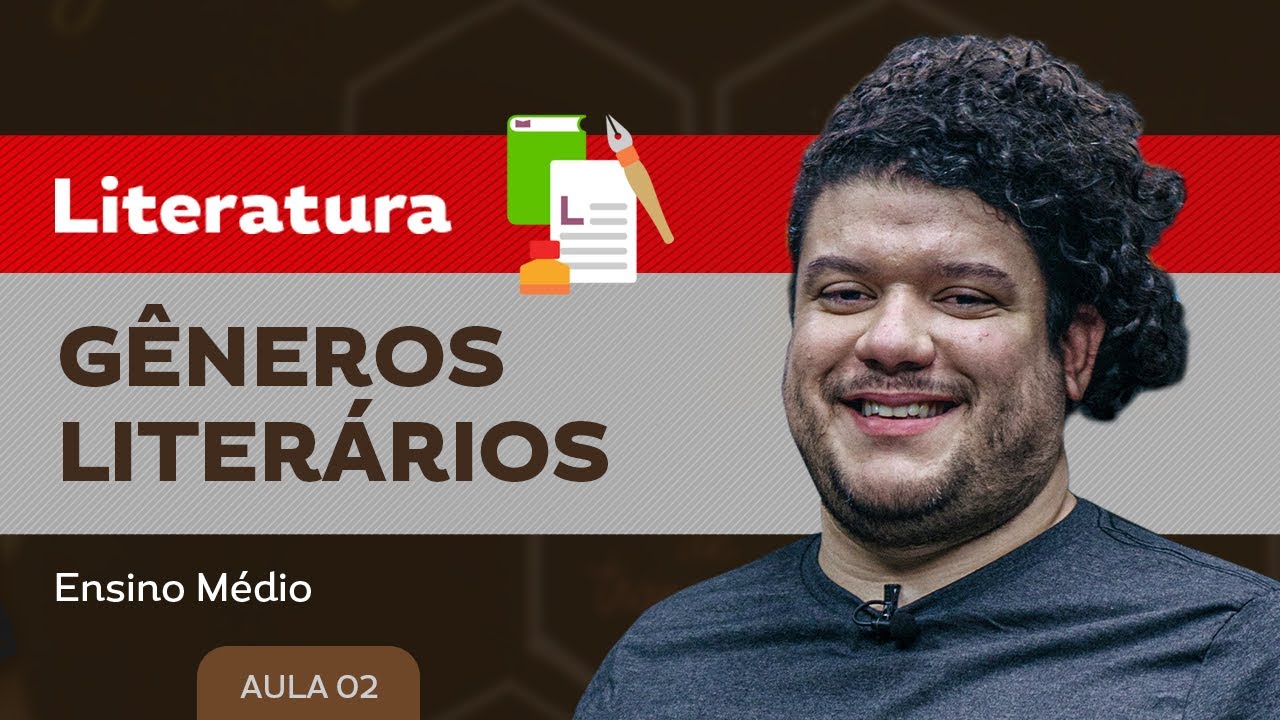 Gêneros literários – conceitos e funções - Literatura - Ensino Médio
