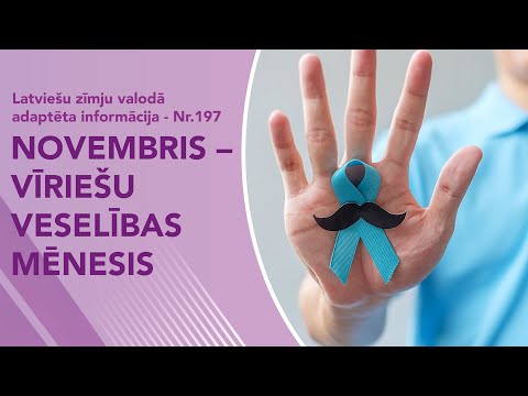 Video ziņas Nr. 197 “Novembris – vīriešu veselības mēnesis”