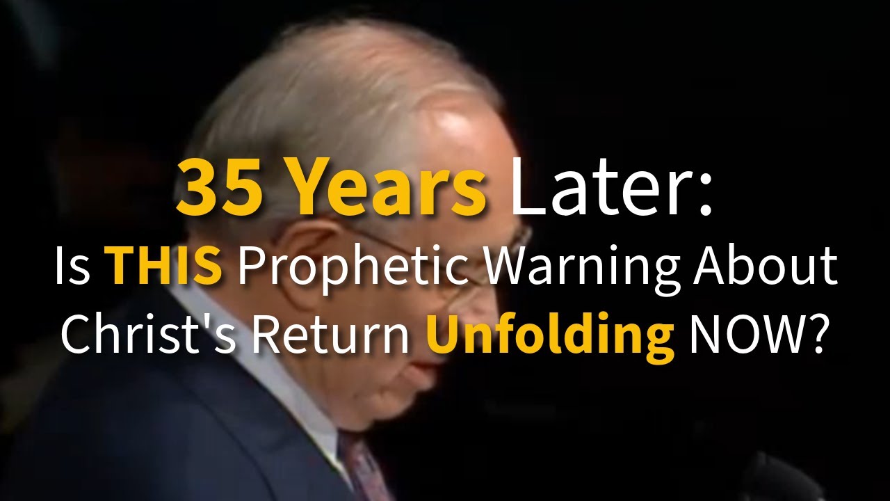 35 Years Later: Is THIS Prophetic Warning About Christ's Return Unfolding NOW?