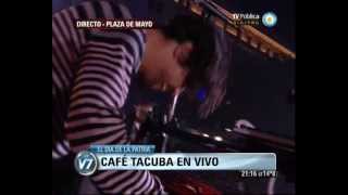 Visión 7: 25 de Mayo: Fiesta popular: Café Tacvba