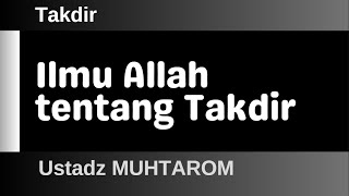 Download lagu Takdir 12 - Ilmu Allah tentang Takdir mp3