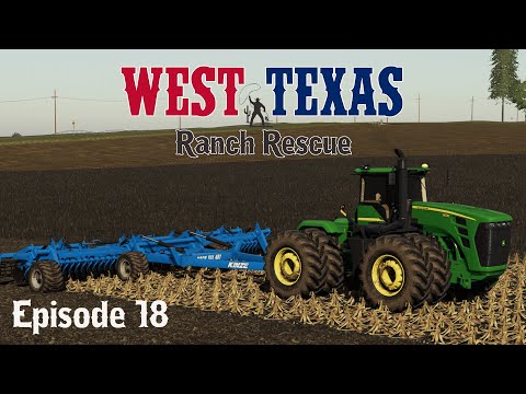 New Day New Gear | West Texas Ranch Rescue Episode 18 | Farming Simulator 19 | FS19