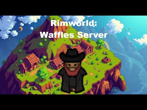 Rimworld Waffles Server: S2 Ep 1 - Crash Landing