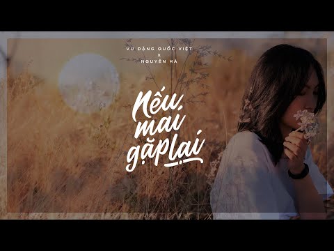 Nếu mai gặp lại - Nguyên Hà