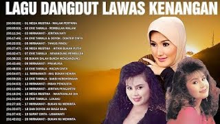 Download lagu Kumpulan Lagu Dangdut Lawas Kenangan Nostalgia 80an 90an 🎸 Mega Mustika, Evie Tamala, Mirnawati mp3