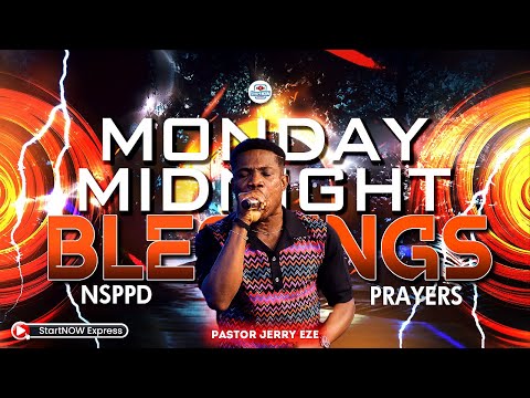 MONDAY MIDNIGHT BLESSINGS 19th January, 2026 | PASTOR JERRY EZE | NSPPD PRAYERS