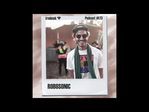 trndmsk Podcast #73 - Robosonic
