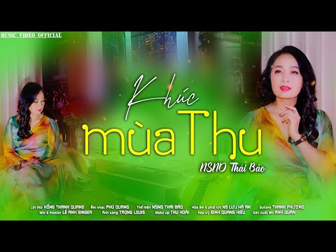 Khúc Mùa Thu - NSND Thái Bảo | Thơ: Hồng Thanh Quang - Nhạc: Phú Quang [Official MV 4K]