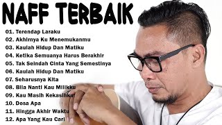 Download lagu Naff 10 Lagu Terbaik | Pop Nostalgia 2000an || Terendap Laraku,Kenanglah Aku mp3
