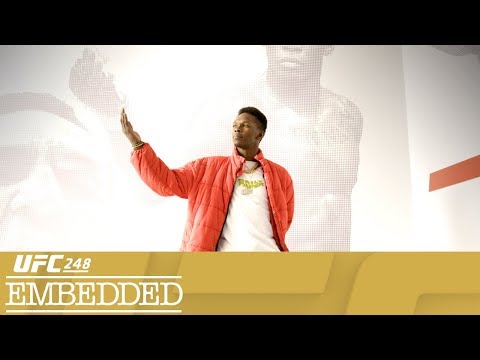 Watch: UFC 248 Embedded: Vlog Series – Episode 3