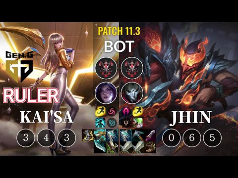 GEN Ruler Kai'Sa vs Jhin Bot - KR Patch 11.3