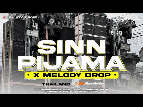 DJ SIN PIJAMA X DROPS THAILAND STYLE X PARTY DORR VIRAL TIKTOK 2025 | ALFIN REVOLUTION