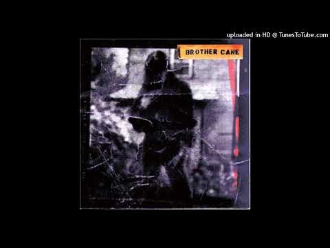 Brother Cane - Got No Shame (1993)