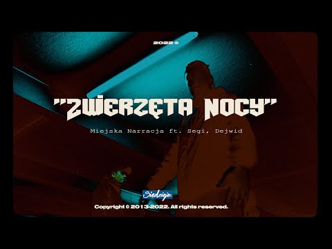 Miejska Narracja ft. Segi, Dejwid - ZWIERZĘTA NOCY prod. 4CA$H; cuty: DJ BRD #QUICKWEEK EP 08/07