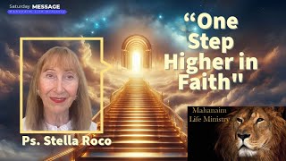 "One Step Higher in Faith" Ps. Stella Roco -Mahanaim Life Ministry