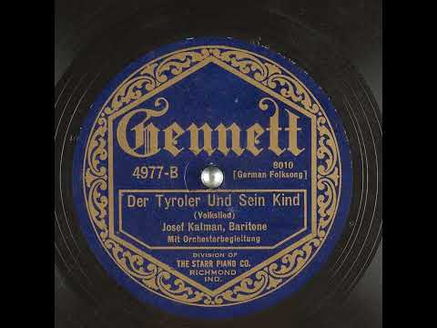 Der Tyroler Und Sein Kind (German Folksong) - Josef Kalman