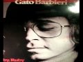 GATO BARBIERI  ( ADIOS ) Rest in Heaven