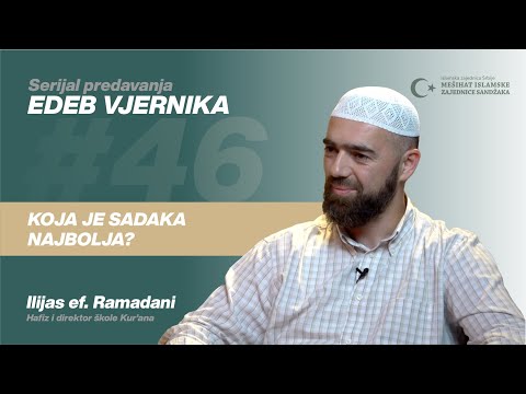 Koja je najbolja sadaka | Edeb vjernika, ep. 46