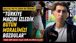 Boluda YKS’ye Giren Bir Öğrenci Türkiye Maçını İzledik Bütün Moralimizi Bozdular