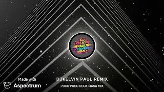 Download lagu POCO POCO ROCK MASA MIX [ DJKELVIN PAUL REMIX ] mp3