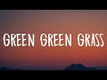 George Ezra Green Green Grass Lyrics