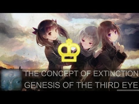 The Concept Of Extinction - Genesis Of The Third Eye [Chillstep]