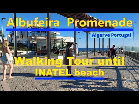 ALBUFEIRA PROMENADE - Walking Tour till INATEL beach (Algarve Portugal)  nice sea views 4/2023 HD