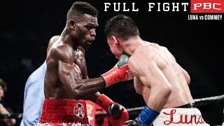 Luna vs Commey FULL FIGHT: March 10 2018  PBC on S