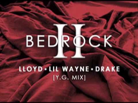 BedRock Part II: Lloyd, Lil Wayne & Drake (Y.G. Mix)- Snippet