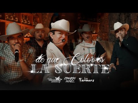 De Que Color Es La Suerte (En Vivo) Los Alegres Del Barranco x  Edgardo Nuñez x Los Farmerz