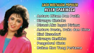 Download lagu Helen Sparingga Lagu Nostalgia Populer | Lagu Lawas Terbaik Helen Sparingga mp3