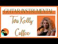 COFFEE - TORI KELLY | ACOUSTIC INSTRUMENTAL