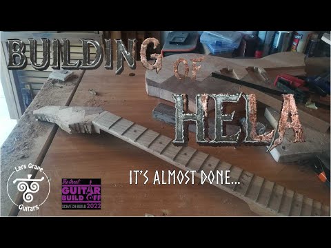 The Building of Hela - GGBO22 -  Ep 6 - A half done neck!