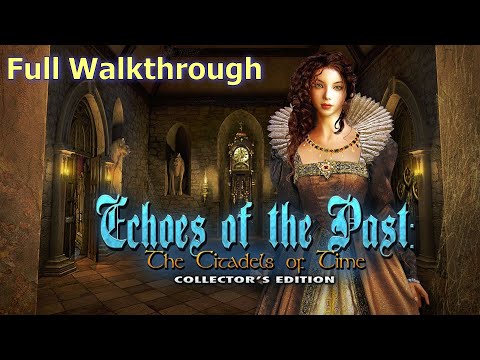 Let's Play - Echoes of the Past 3 - The Citadels of Time - Full Walkthrough