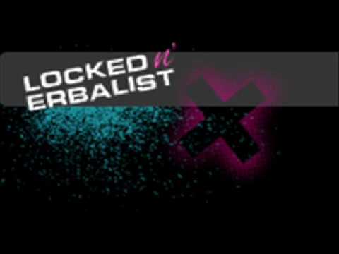 Locked & Erbalist feat mikey Dangerous  - Shouldn't War With We VIP