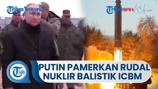 Vladimir Putin Pamer Kekuatan, Luncurkan Rudal Balistik ICBM Saat Latihan Nuklir