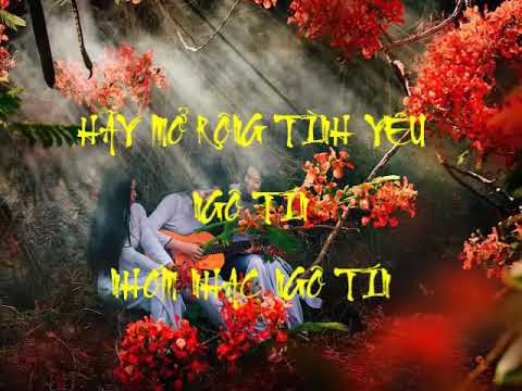 Hãy mở rộng tình yêu - Nhóm nhạc Ngô Tín