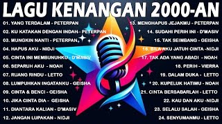 Download lagu LAGU KENANGAN 2000-AN BAND POP INDONESIA HITS NOSTALGIA || PETERPAN,D'MASIV,LETTO,GEISHA mp3
